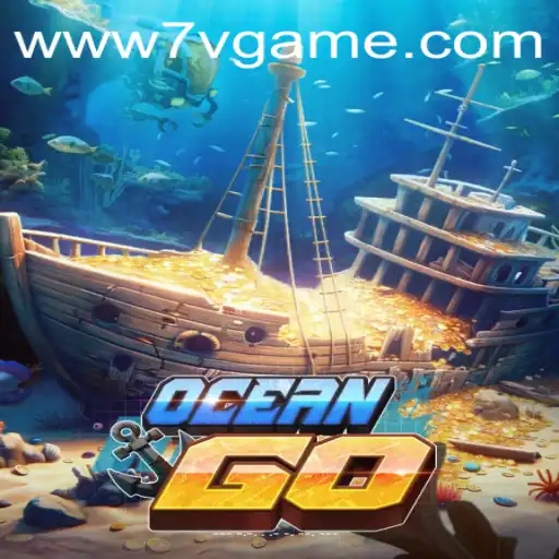 Exploring the Dynamic World of OceanGO: A Dive into 7v.game