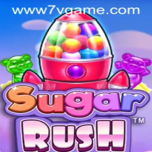 Exploring the Exciting World of SugarRush: A Game-Changing Experience on 7v.game