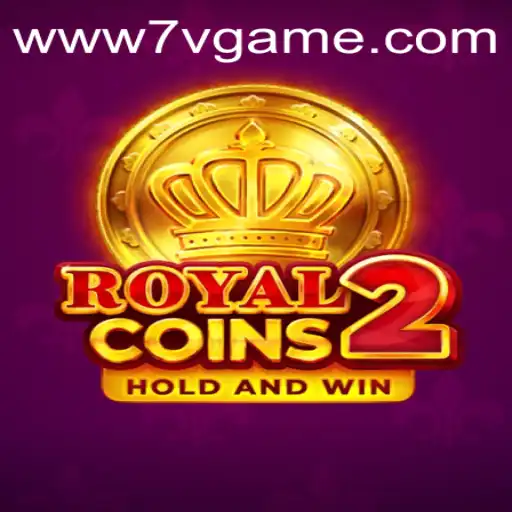 Exploring RoyalCoins2 and Its Innovative Gameplay with 7v.game